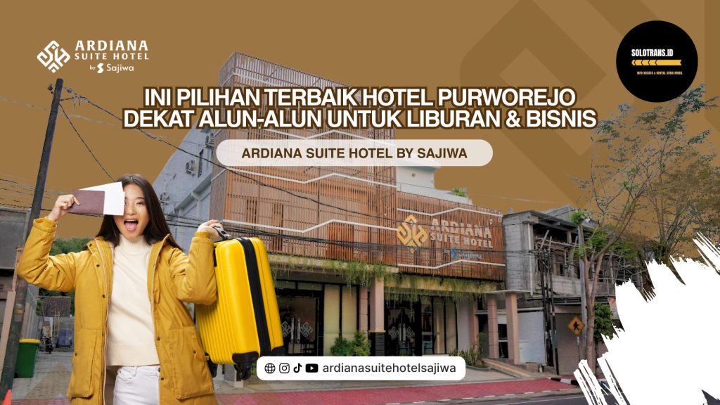 Ini Pilihan Terbaik Hotel Purworejo Dekat Alun-Alun untuk Liburan & Bisnis